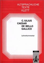 Cover of: De bello Gallico, Lehrerkommentar
