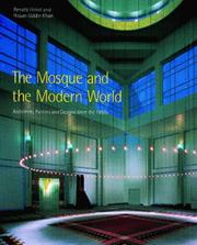 Cover of: The Mosque and the Modern World by Renata Holod, Hasan-Uddin Khan