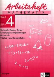 Cover of: Arbeitsheft Mathematik 4. Für die 8. Klasse. Lösungen. Neubearbeitung. by Alex Bänninger, Walter Binder
