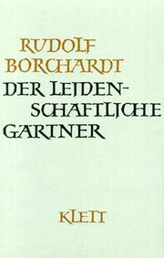 Cover of: Gesammelte Werke, 14 Bde., Der leidenschaftliche Gärtner