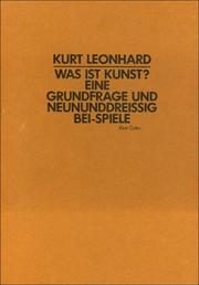 Cover of: Was ist Kunst. Eine Grundfrage und neununddreißig Bei- Spiele.