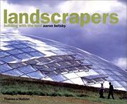 Cover of: Landscrapers: building with the land