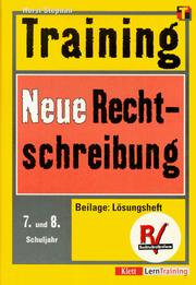 Cover of: Training, Neue Rechtschreibung, 7./8. Schuljahr by Horst Stephan