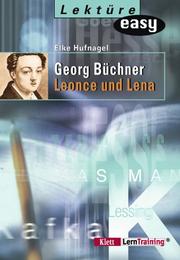 Cover of: Lektüre easy, Leonce und Lena by Georg Büchner, Elke Hufnagel