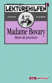 Cover of: Lektürehilfen Madame Bovary. Moeurs de province.