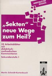 Cover of: Arbeitsblätter Religion. ' Sekten', neue Wege zum Heil?