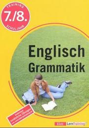 Cover of: Training Englisch Grammatik 9./10. Schuljahr. (Lernmaterialien) by Kurt Fink, Eduard Kraus, Günter Weber