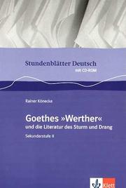 Cover of: Stundenblätter Goethes 'Die Leiden des jungen Werther' und die Literatur des Sturm und Drang.