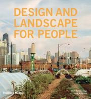 DESIGN AND LANDSCAPE FOR PEOPLE: NEW APPROACHES TO RENEWAL by CLARE CUMBERLIDGE, Clare Cumberlidge, Lucy Musgrave
