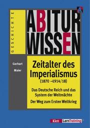 Cover of: Abiturwissen, Zeitalter des Imperialismus (1870-1914/18)