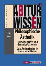 Cover of: Abiturwissen, Philosophische Ästhetik