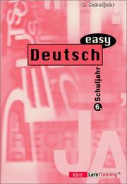 Cover of: Deutsch easy, neue Rechtschreibung, 6. Schuljahr by Ursula Lassert
