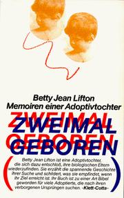 Cover of: Zweimal geboren. Memoiren einer Adoptivtochter.