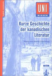 Cover of: Uni-Wissen, Kurze Geschichte der kanadischen Literatur