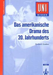 Cover of: Uni-Wissen, Das amerikanische Drama des 20. Jahrhunderts