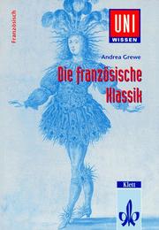 Cover of: Uni-Wissen, Die französische Klassik