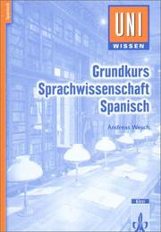 Cover of: Uni-Wissen, Grundkurs Sprachwissenschaft Spanisch