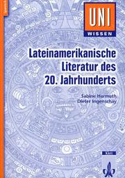 Cover of: Uni-Wissen, Lateinamerikanische Literatur des 20. Jahrhunderts