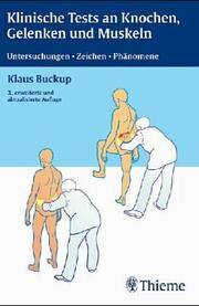 Cover of: Klinische Tests an Knochen, Gelenken und Muskeln. Untersuchungen - Zeichen - Phänomene.