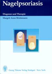 Cover of: Nagelpsoriasis. Diagnose und Therapie. by Margit Anne Brinkmann