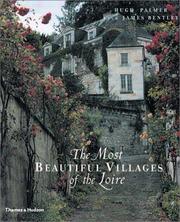Cover of: The Most Beautiful Villages of the Loire
