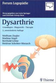 Cover of: Dysarthrie. Grundlagen, Diagnostik, Therapie.