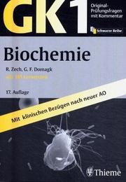 Cover of: Original-Prüfungsfragen mit Kommentar GK 1 (Physikum), Biochemie