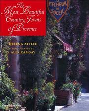 Cover of: The Most Beautiful Country Towns of Provence (Most Beautiful Villages)