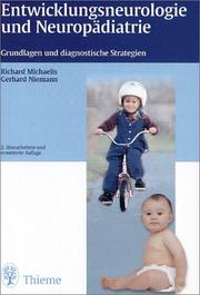 Cover of: Entwicklungsneurologie und Neuropädiatrie. Grundlagen und diagnostische Strategien.