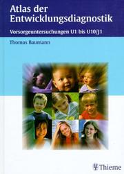 Cover of: Atlas der Entwicklungsdiagnostik. Vorsorgeuntersuchungen U1 bis U10/ J1.