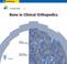 Cover of: Bone in Clinical Orthopedics (AO Publishing)