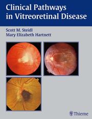 Cover of: Clinical Pathways in Vitreoretinal Disease by Scott Steidl