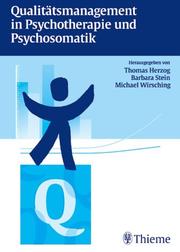 Cover of: Qualitätsmanagement in Psychotherapie und Psychosomatik.