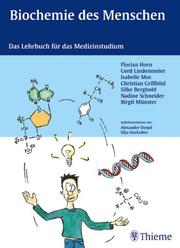 Cover of: Biochemie des Menschen. Das Lehrbuch für das Medizinstudium.