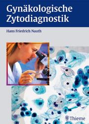 Cover of: Gynäkologische Zytodiagnostik. by Hans Friedrich Nauth