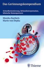 Cover of: Gerinnungskompendium. by Monika Barthels, Marion von Depka