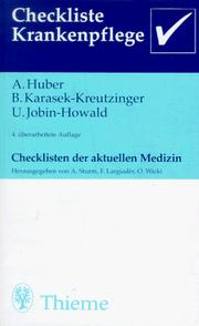 Cover of: Checklisten der aktuellen Medizin, Checkliste Krankenpflege by Andreas Huber, Barbara Karasek-Kreutzinger, Ursula Jobin-Howald