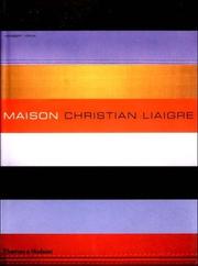 Cover of: Maison--Christian Liaigre by Herbert Ypma, Christian Liaigre
