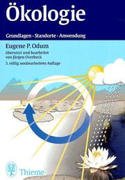 Cover of: Ökologie. Grundlagen - Standorte - Anwendungen. by Eugene Pleasants Odum, Jürgen Overbeck