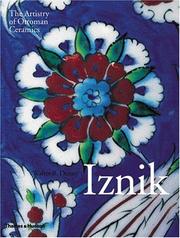 Cover of: Iznik: The Artistry of Ottoman Ceramics