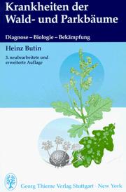 Cover of: Krankheiten der Wald- und Parkbäume. Diagnose, Biologie, Bekämpfung.
