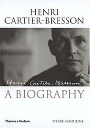 Cover of: Henri Cartier-Bresson: The Biography