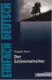 Cover of: Der Schimmelreiter. Mit Materialien. by Theodor Storm, Widar Lehnemann, Johannes Diekhans
