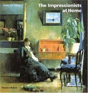 Cover of: The Impressionists at Home by Pamela Todd