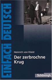 Cover of: Der zerbrochene Krug. Mit Materialien. Ein Lustspiel.