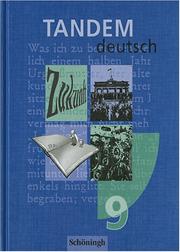 Cover of: Tandem 9. Schülerband. RSR Ein Deutschbuch für die Jahrgangsstufe 9.