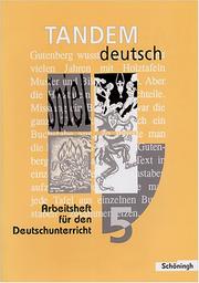 Cover of: Tandem 5. Arbeitsheft. RSR Für den Deutschunterricht.