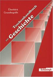 Cover of: Taschenhandbuch zur Geschichte. by Uta Goerlitz, Werner Grütter, Ulrich Kirchen, Erich Goerlitz, Joachim Immisch