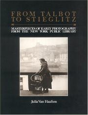 Cover of: From Talbot to Stieglitz by Julia Van Haaften