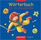 Cover of: Wörterbuch für die Grundschule. Ausgabe Bayern. Neubearbeitung. (Lernmaterialien)
